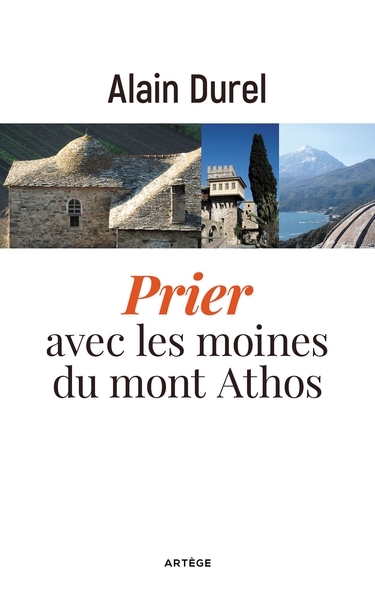 Prier avec les moines du mont athos - Image principale