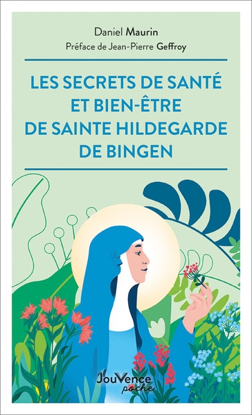 Les secrets de santé et bien-être de sainte hildegarde de bingen - Image principale