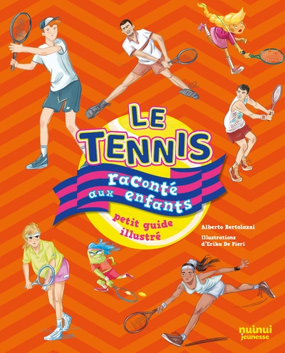 Le tennis raconté aux enfants - petit guide illustré - Image principale