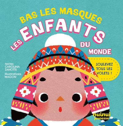 Bas les masques - les enfants du monde ! - Image principale