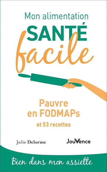 Mon alimentation santé facile : pauvre en fodmaps - Image principale
