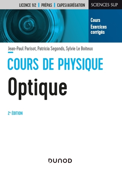 Cours de physique - optique - 2e éd. - cours et exercices corrigés - Image principale