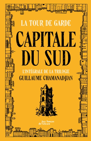 Tour de garde capitale du sud - intégrale - Image principale