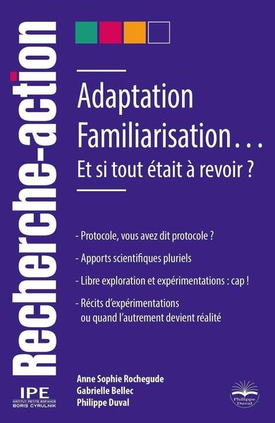 Adaptation, familiarisation...et si tout était à revoir ? - Image principale