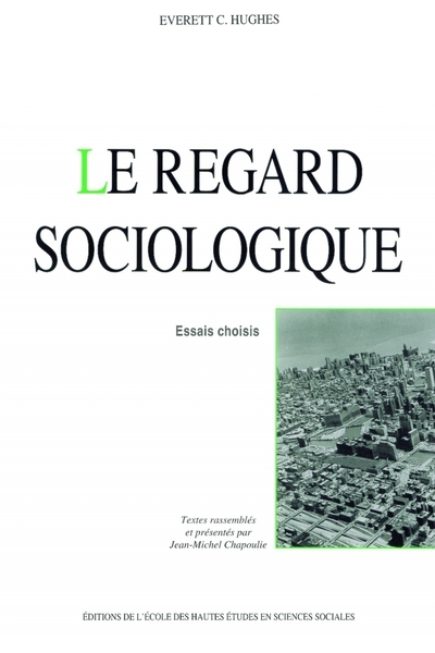 Le regard sociologique - essais choisis - Image principale
