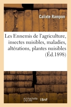 Les ennemis de l'agriculture, insectes nuisibles, maladies cryptogamiques - Image principale