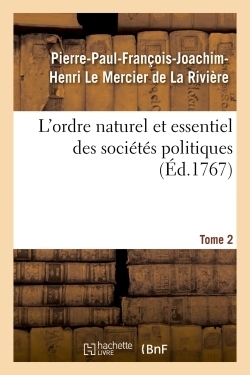 L'ordre naturel et essentiel des sociétés politiques. tome 2 - Image principale