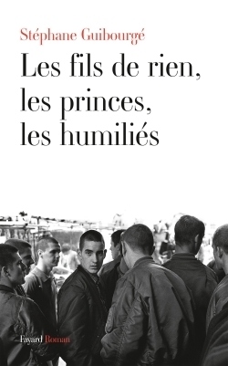 Les fils de rien, les princes, les humiliés - Image principale