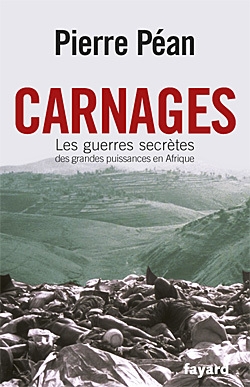 Carnages. les guerres secrètes des grandes puissances en afrique - Image principale