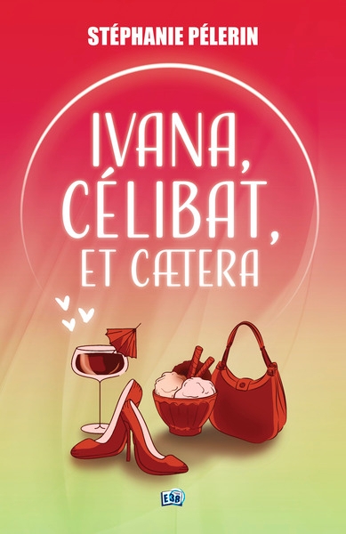 Ivana, célibat, et caetera... - Image principale