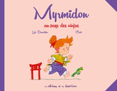 Myrmidon - tome 8 - au pays des ninjas - Image principale