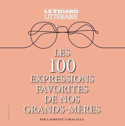 Les 100 expressions favorites de nos grands-mères - Image principale