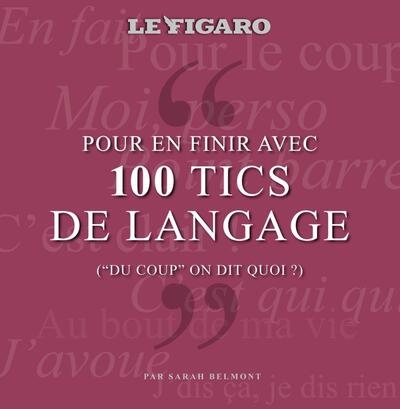 Pour en finir avec 100 tics de langage - Image principale