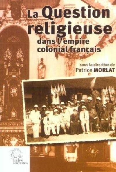 La question religieuse dans l'empire colonial français - Image principale
