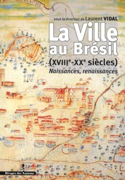 La ville au brésil xviiie-xxe siècle - Image principale