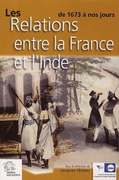 Les relations entre la france et l'inde de 1673 à nos jours - Image principale