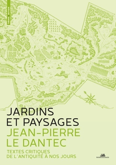 Jardins et paysages. une anthologie - textes critiques de l'antiquité à nos jours - Image principale