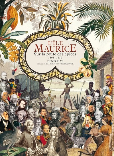 L'ile maurice. 1598-1810. sur la route des épices - Image principale