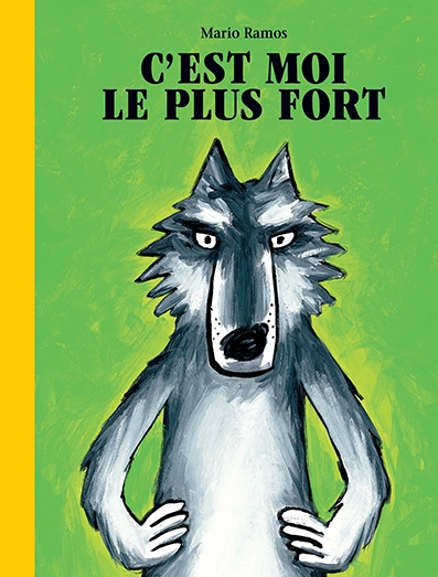 C'est moi le plus fort - Image principale