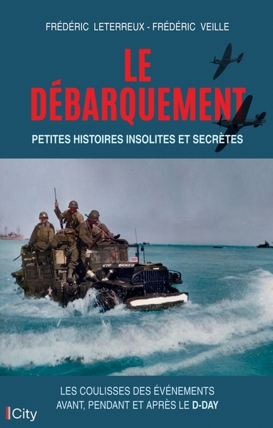Le débarquement : petites histoires insolites et secrètes - Image principale