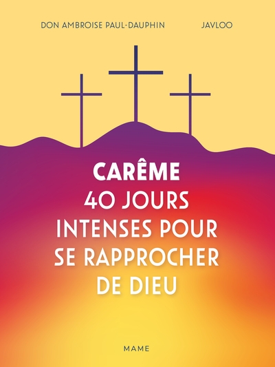 Carême - 40 jours intenses pour se rapprocher de dieu - Image principale