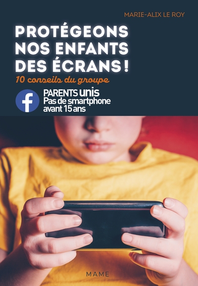 Protégeons nos enfants des écrans ! 10 conseils du groupe parents unis contre les smartphones - Image principale