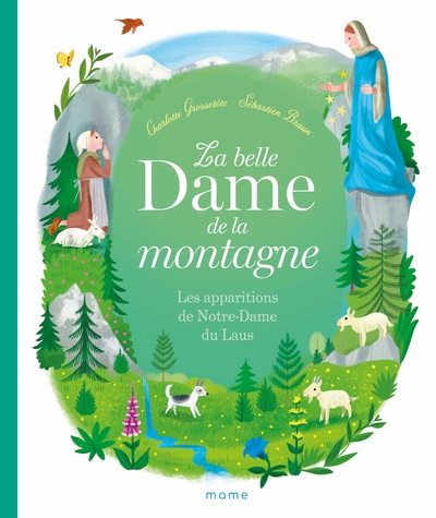 La belle dame de la montagne - les apparitions de notre-dame du laus - Image principale