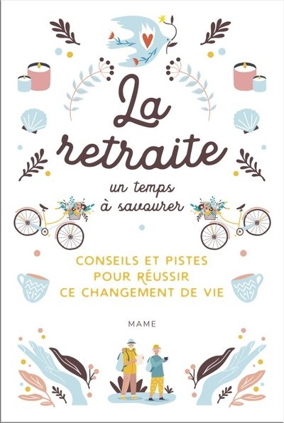 La retraite, un temps à savourer - conseils et pistes pour réussir ce changement de vie - Image principale