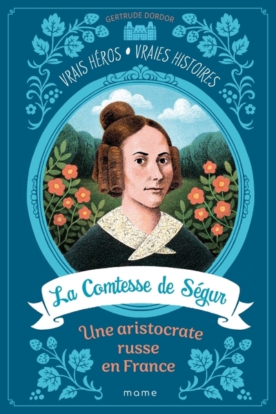 La comtesse de ségur, une aristocrate russe en france - Image principale
