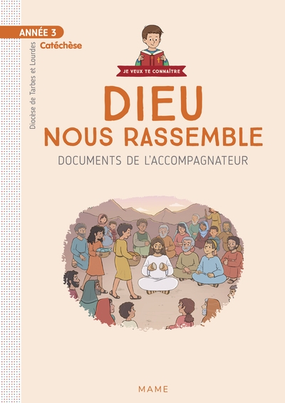Année 3 - dieu nous rassemble - documents de l'accompagnateur - Image principale