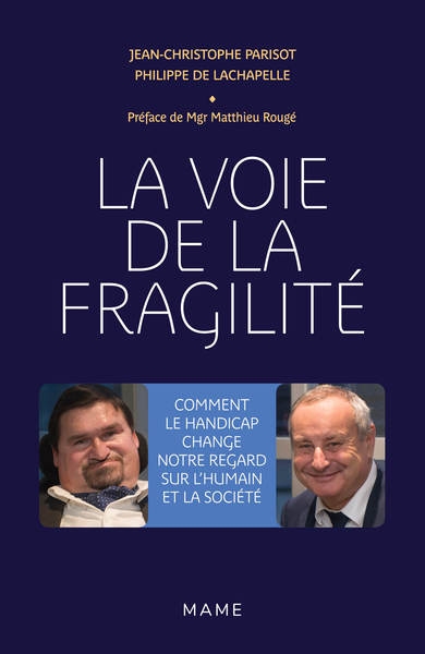 La voie de la fragilité. comment le handicap change notre regard sur l'humain et la société - Image principale