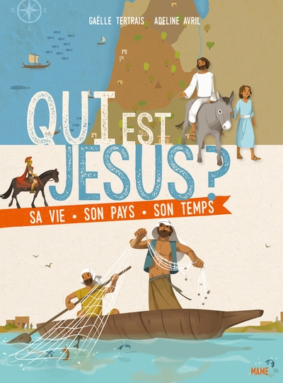Qui est jésus ? sa vie, son pays, son temps - Image principale