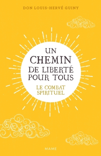 Un chemin de liberté pour tous : le combat spirituel - Image principale