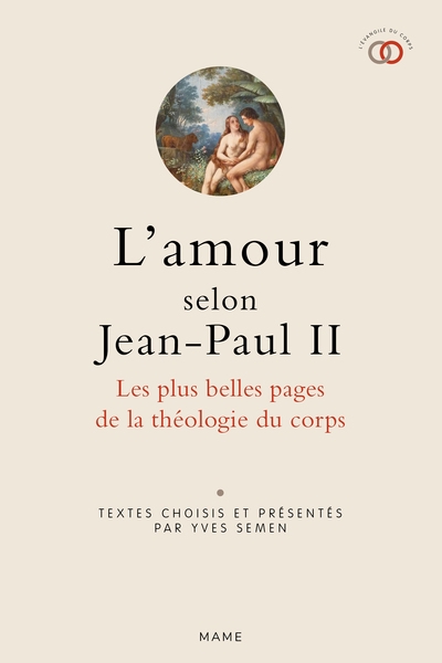 L amour selon jean-paul ii. les plus belles pages de la théologie du corps - Image principale
