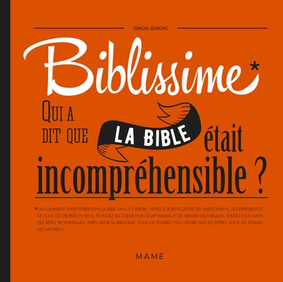 Biblissime - qui a dit que la bible était incompréhensible ? - Image principale