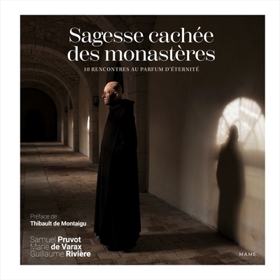 Sagesse cachée des monastères - 10 rencontres au parfum d'éternité - Image principale