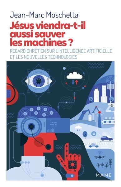 Jésus viendra-t-il aussi sauver les machines ? - Image principale