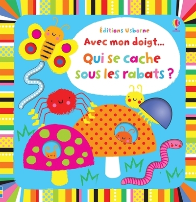 Qui se cache sous les rabats ? - avec mon doigt... livres à toucher - dès 6 mois - Image principale