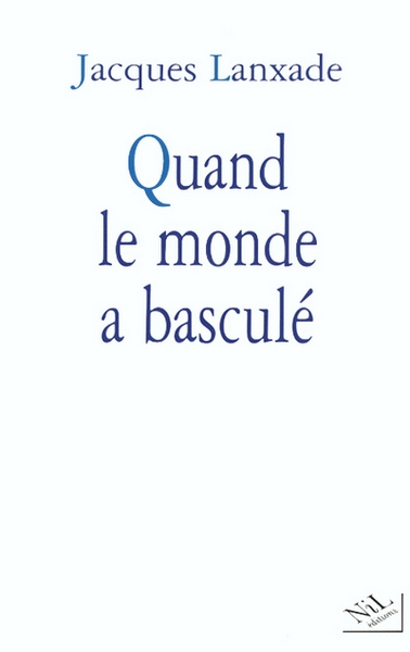 Quand le monde a basculé - Image principale