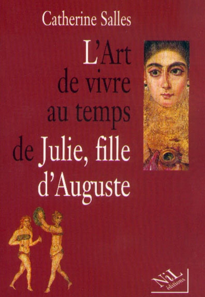 L'art de vivre au temps de julie, fille d'auguste - Image principale