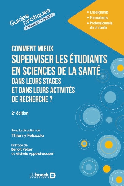 Comment mieux superviser les étudiants en sciences de la santé dans leurs stages et dans leurs activités de recherche ? - Image principale