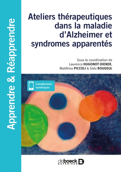 Ateliers thérapeutiques dans la maladie d'alzheimer et syndromes apparentés - Image principale
