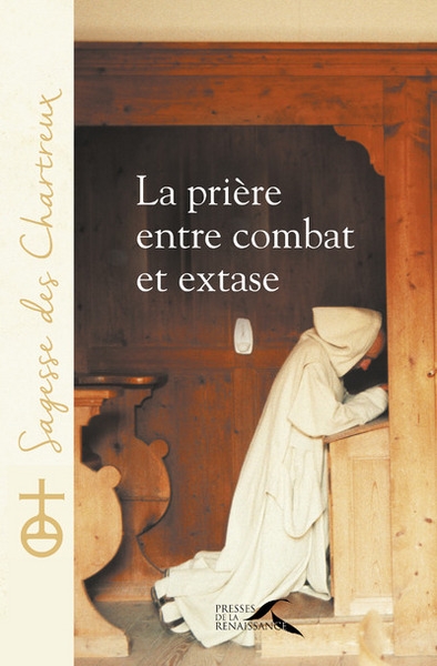 La prière, entre combat et extase - Image principale