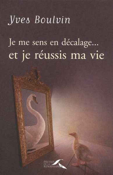 Je me sens en décalage... et je réussis ma vie - Image principale