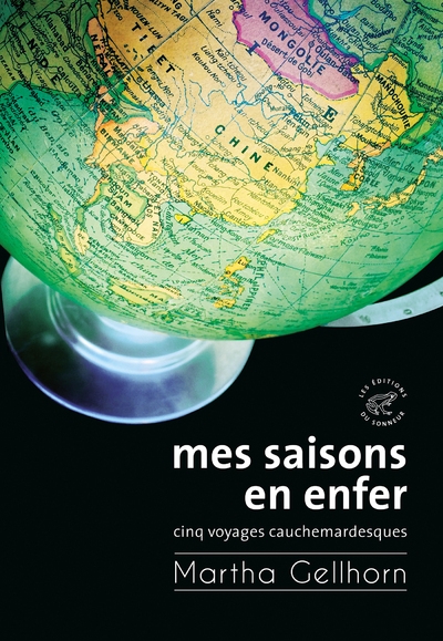 Mes saisons en enfer - cinq voyages cauchemardesques - Image principale