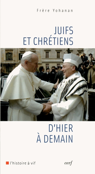 Juifs et chrétiens d'hier à demain - Image principale