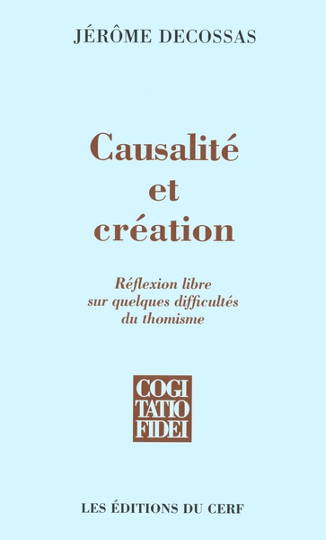 Causalité et création : réflexion libre sur quelques difficultés du thomisme - Image principale