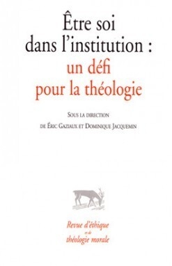 Etre soi dans l'institution : un défi pour la théologie - Image principale