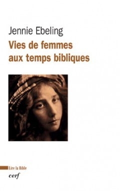 Vies de femmes aux temps bibliques - Image principale