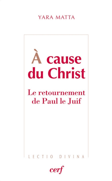 A cause du christ - le retournement de paul le juif - Image principale